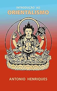 Livro Introdução ao Orientalismo: O Pensamento Oriental e o Ocidente