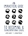 An Impractical Guide to Becoming a Transformational Leader