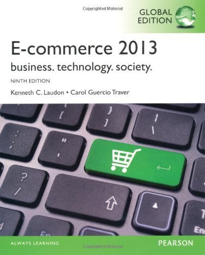 E-commerce 2013 by Laudon, Kenneth, Traver, Carol (2013) Paperback