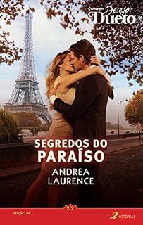 Livro Segredos do Paraíso 2 de 2: Harlequin Desejo Dueto - ed.69