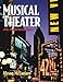 Musical Theater: An Appreciation