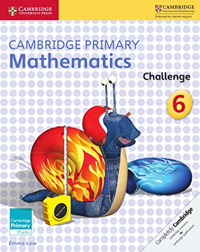 Download Cambridge Primary Mathematics Challenge 6 (Cambridge Primary Maths) Download Cambridge Primary Mathematics Challenge 6 (Cambridge Primary Maths)