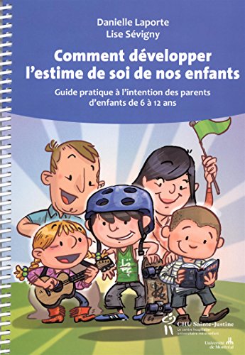 [Ebook] Comment développer l'estime de soi de nos enfants N. éd.<br />WORD
