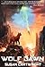 WOLF DAWN: Science Fiction Thriller/ Romance (Forsaken Worlds Book 1)
