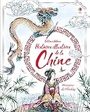 Histoires illustrées de la Chine by 