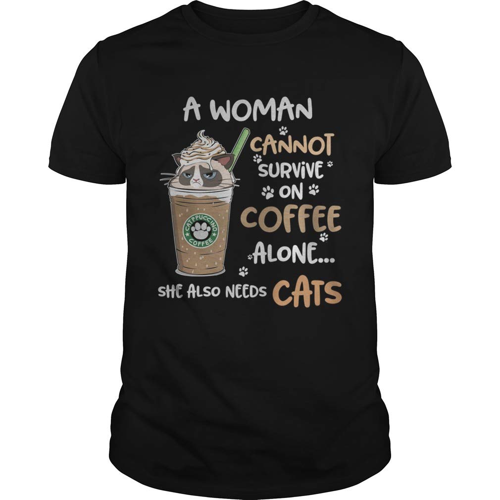 Grumpy Cats Catppouccino Coffee A Woman Cannot Survive On Shirts