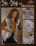 Yo-Yos and Fabric Flowers (Design Originals) by Suzanne McNeill