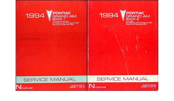 1994 Pontiac Grand Am Repair Shop Manual Original Set Pontiac Amazon Com Books
