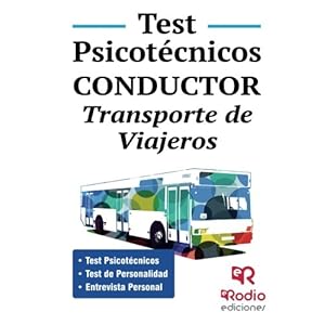 Conductor. Transporte de Viajeros. Test Psicotécnicos (Spanish Edition)