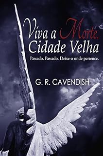 Livro Viva a Morte, Cidade Velha