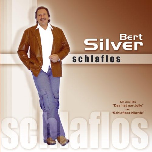 Bert Silver - Schlaflos - Zortam Music