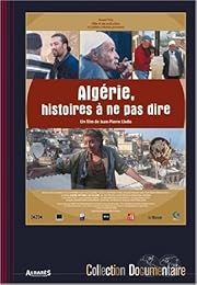 Algérie, Histoires À Ne Pas Dire