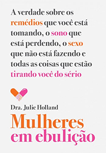 Mulheres em ebulição por [Holland, Julie]