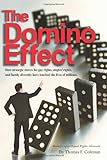 The Domino Effect : How Strategic Moves for Gay Rights, Singles' Rights, and Family Diversity Have Touched the Lives of Millions, , 0982515804