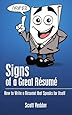 Signs of a Great Résumé: How to Write a Résumé that Speaks for Itself