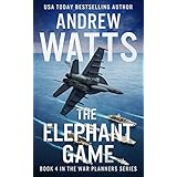 The Elephant Game (The War Planners Book 4)
