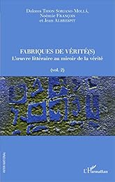 L' oeuvre littéraire au miroir de la vérité