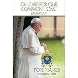 On Care for Our Common Home (Laudato Si') by