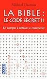La Bible : le code secret (French Edition) by 