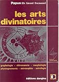 Image de Les arts divinatoires: Graphologie, chiromancie, morphologie, physiognomonie, astrosophie, astrologie (French Edition)