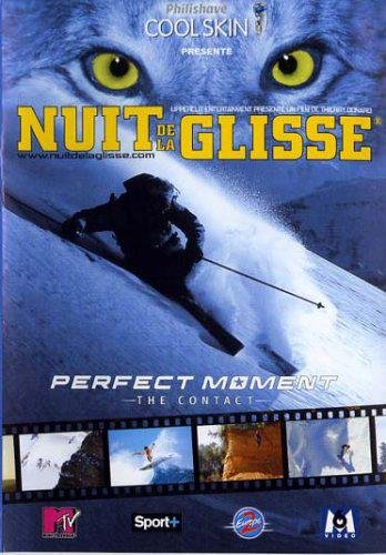 Nuit De La Glisse 2005 - Perfect Moment, The Contact