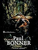 Out of the Forests: The Art of Paul Bonner Out of the Forests: The Art of Paul Bonner