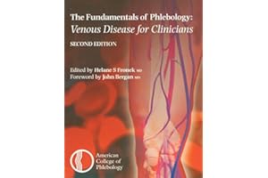 Fundamentals of Phlebology: Venous Disease for Clinicians