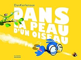 Dans la peau d'un oiseau