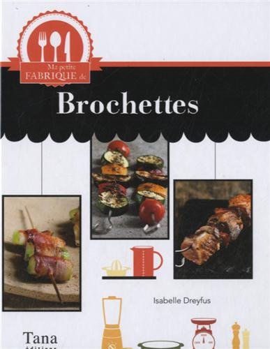 Brochettes