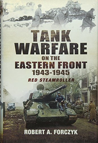 [R.e.a.d] Tank Warfare on the Eastern Front 1943-1945: Red Steamroller<br />ZIP