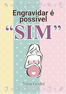 Livro Engravidar é possível "Sim"