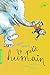 Le petit humain (French Edition) by 