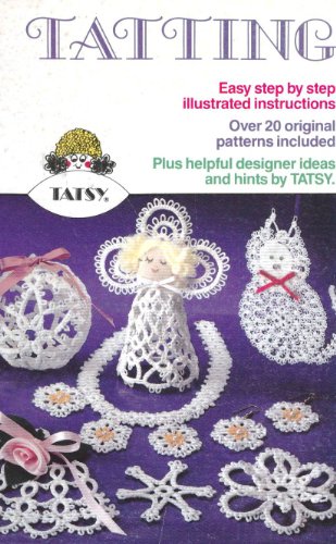 Tatting: Easy step by step illustrated instructions, Over 20 original patterns included by Carol M Winandy (Plastic Comb)