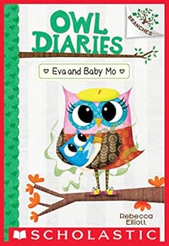 Eva and Baby Mo A Branches Book Owl Diaries 10