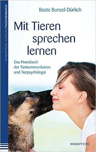 Mit Tieren Sprechen Lernen Das Praxisbuch Der Tierkommunikation Und Tierpsychologie Amazon De Bunzel Durlich Beate Bucher