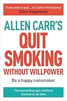 Cover of Allen Carr's Quit Smoking Without Willpower