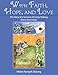 With Faith, Hope, And Love: The Story Of A Survivor Of Camp Tjideng, Dutch East Indies by 