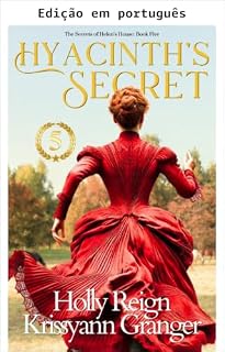 Livro O segredo de Hyacinth (Os segredos da casa de Helen Livro 5)