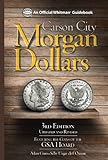 Carson City Morgan Dollars, 3rd Edition by 