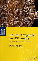 Un  juif s'explique sur l'Évangile