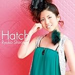 Hatch（DVD付）/白石涼子