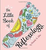 Image de The Little Book Of Reflexology (Running Press Miniature Editions)