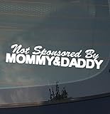 Not Sponsored By Mommy and Daddy JDM Vinyl Decal Sticker Stance Low 8