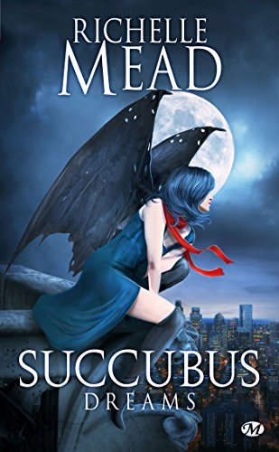 Succubus, Tome 3 (French Edition) by Richelle Mead (Mass Market Paperback)