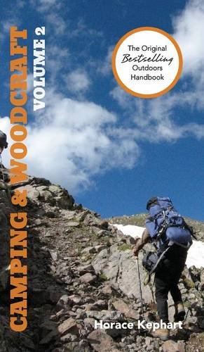Camping and Woodcraft: Volume 2