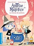 Amélie Maléfice - La classe de potion (PREMIERE LECTURE) (French Edition) by