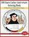 500 Years Luther Anniversary Coloring Book: 30 Beautiful & Inspirational Images by 