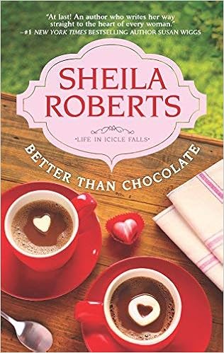 Better Than Chocolate / Sheila Roberts