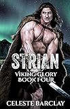 Strian (Viking Glory Book 4) by 