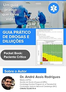 Livro Pocket Book: Guia Prático de Drogas e Diluições: Emergência Médica: Um guia que salva a vida do paciente crítico
